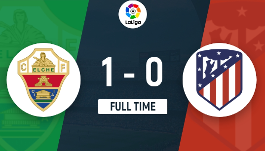 西甲-马竞0-1不敌埃尔切 格尔比奇送大礼莫拉塔失良机 西甲-马竞0-1不敌埃尔切 格尔比奇送大礼莫拉塔失良机