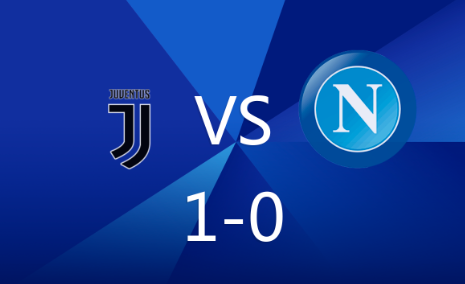 意甲-尤文1-0那不勒斯,加蒂制胜,k77失单刀 意甲-尤文1-0那不勒斯,加蒂制胜,k77失单刀