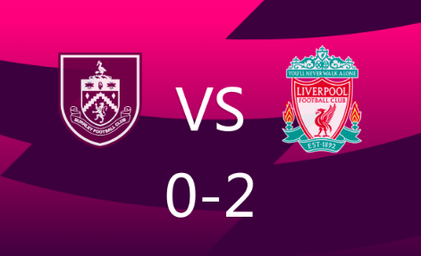 英超-努涅斯破僵,若塔进球 伯恩利0-2利物浦 英超-努涅斯破僵,若塔进球 伯恩利0-2利物浦